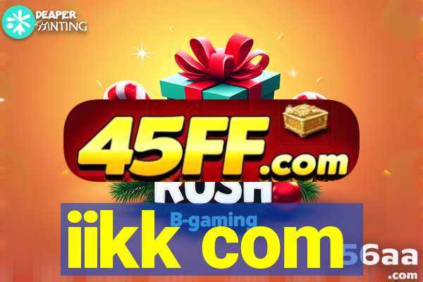 iikk com